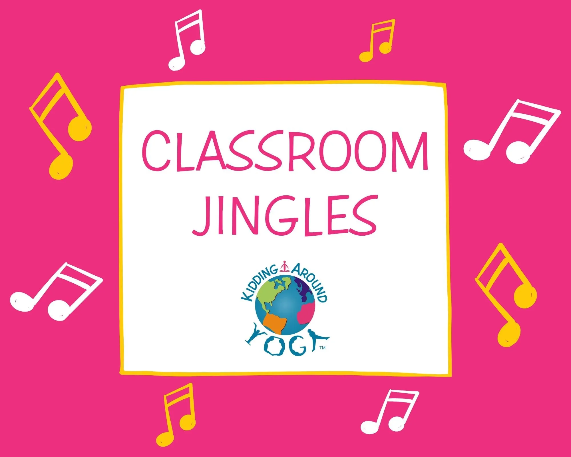 Classroom Jingles | Kids Yoga Music